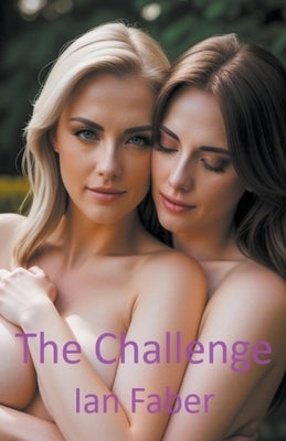 The Challenge by Faber, Ian