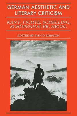 German Aesthetic Literary Criticism by Simpson, David
