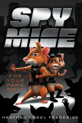 For Your Paws Only, 2 by Frederick, Heather Vogel