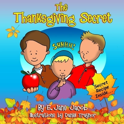 The Thanksgiving Secret by Traynor, Daniel