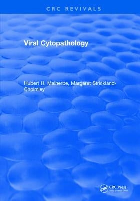 Viral Cytopathology by Malherbe