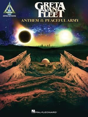Greta Van Fleet - Anthem of the Peaceful Army by Van Fleet, Greta