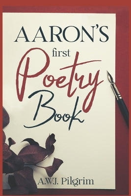 Aaron's First Poetry Book by Crownson, Jeff