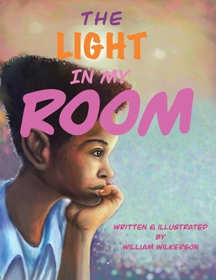The Light in My Room by Wilkerson, William