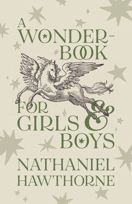 A Wonder-Book for Girls and Boys: Children's Corner Critical Editions by Smith, Thomas Ruys