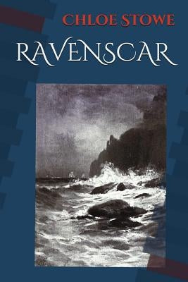 Ravenscar by Stowe, Chloe