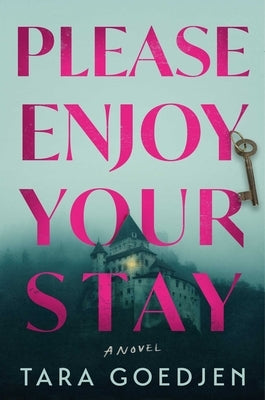 Please Enjoy Your Stay by Goedjen, Tara