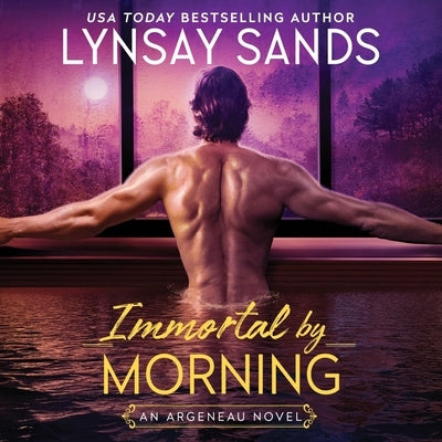 Immortal by Morning: An Argeneau Novel by Sands, Lynsay
