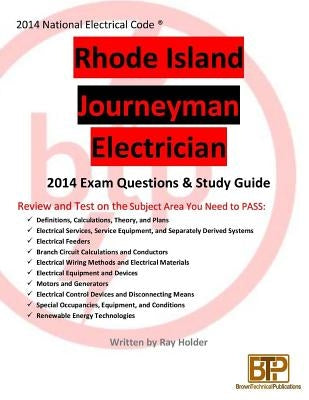 Rhode Island 2014 Journeyman Electrician Study Guide by Holder, Ray