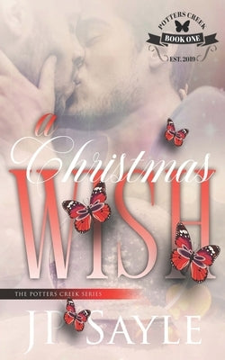A Christmas Wish by Sayle, Jp