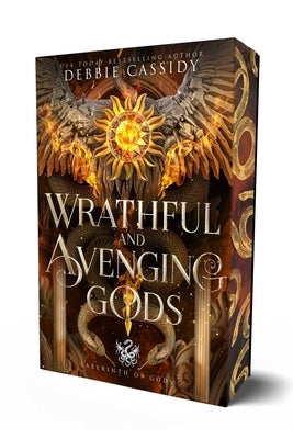 Wrathful and Avenging Gods: Special Edition by Cassidy, Debbie