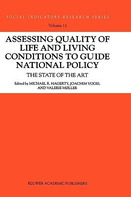 Assessing Quality of Life and Living Conditions to Guide National Policy: The State of the Art by Hagerty, Michael R.