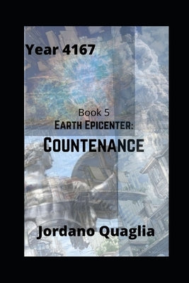 Countenance: Earth Epicenter Book 5 by Qualglia, Jordano