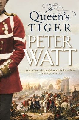 The Queen's Tiger by Watt, Peter