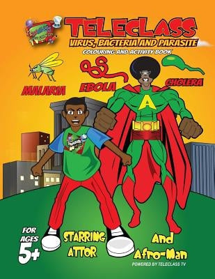 Teleclass Virus, Bacteria and Parasite Coloring Book by And Games, Teleclass Books