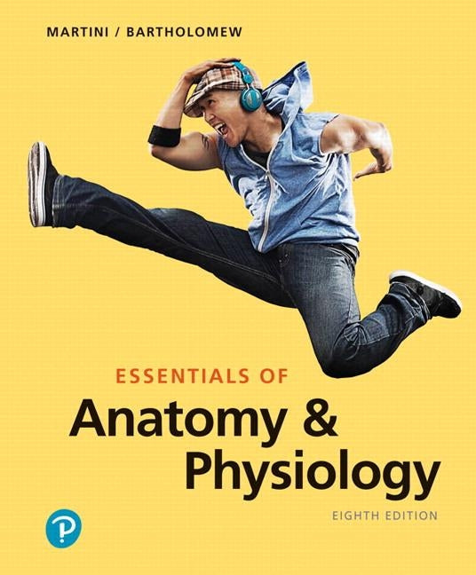 Essentials of Anatomy & Physiology by Martini, Frederic