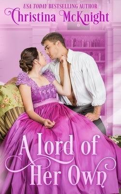 A Lord of Her Own by McKnight, Christina