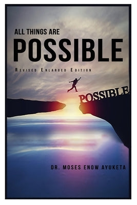 All Things Are Possible by Ayuketa, Moses