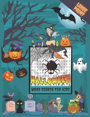 halloween word search for Kids: Large Print Halloween Word Search Puzzle Activity Book for Kids AGES 4-8 with Solutions, Perfect for Giving A Spooky H by Publishing, Michael