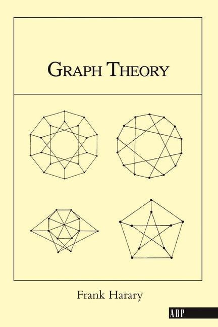 Graph Theory (on Demand Printing of 02787) by Harary, Frank