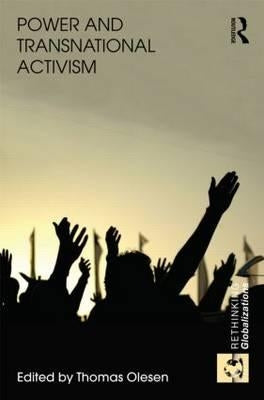 Power and Transnational Activism by Olesen, Thomas