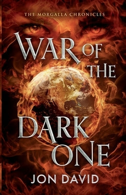 War of the Dark One by David, Jon