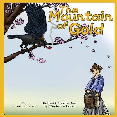 The Mountain of Gold by Fisher, Fred J.