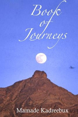 The Book of Journeys by Kadreebux, Mamade