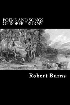 Poems and Songs of Robert Burns by Struik, Alex