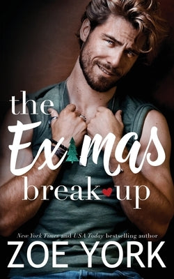The Ex-mas Breakup by York, Zoe