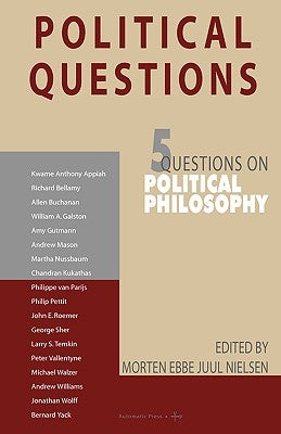 Political Questions: 5 Questions on Political Philosophy by Nielsen, Morten E. J.