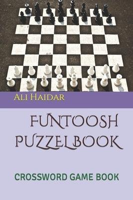 Funtoosh Puzzel Book: Crossword Game Book by Saba, Noor