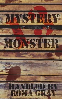 Mystery Monster 13: An Anthology by Ahern, Edward