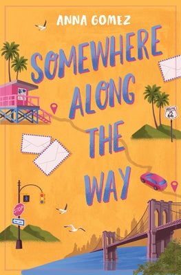 Somewhere Along the Way by Gomez, Anna