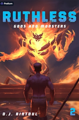 Gods and Monsters: An Apocalypse Litrpg by Rintoul, D. J.