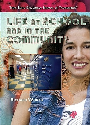 Life at School and in the Community by Worth, Richard