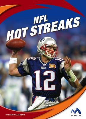 NFL Hot Streaks by Williamson, Ryan