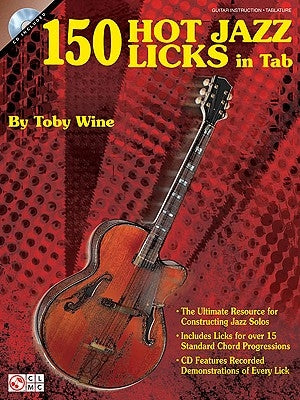 150 Hot Jazz Licks in Tab by Wine, Toby