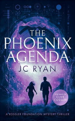 The Phoenix Agenda: A Thriller by Ryan, J. C.