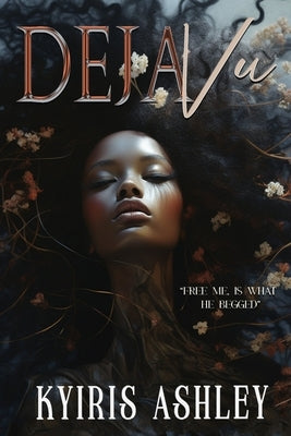 Deja Vu: A Paranormal Romance Standalone by Ashley, Kyiris