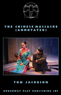 The Chinese Massacre (Annotated) by Jacobson, Tom