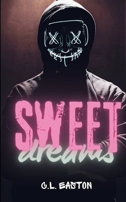 Sweet Dreams by Easton, C. L.