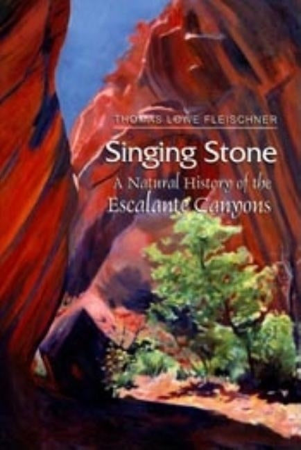 Singing Stone by Fleischner, Thomas L.