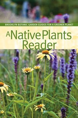 A Native Plants Reader by Dunne, Niall