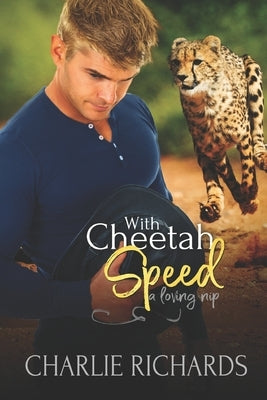 With Cheetah Speed by Richards, Charlie