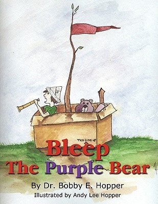 Bleep The Purple Bear by Hopper, Bobby E.
