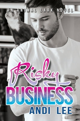 Risky Business: Volume 2 by Lee, Andi