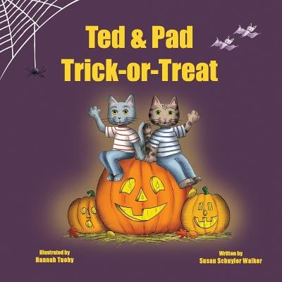Ted & Pad Trick-or-Treat by Tuohy, Hannah