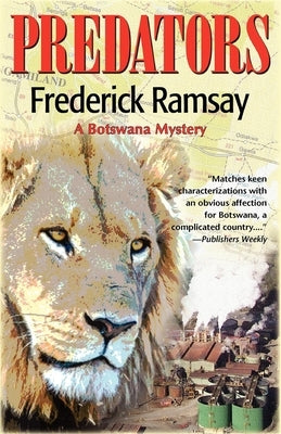 Predators: A Botswana Mystery by Ramsay, Frederick