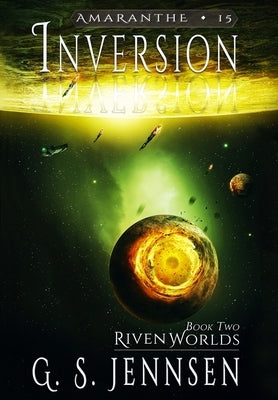 Inversion: Riven Worlds Book Two by Jennsen, G. S.